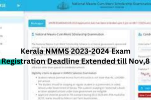 Kerala NMMS 2023-2024 Exam Registration Deadline Extended